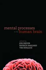 Mental Processes in the Human Brain