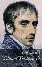 William Wordsworth: 21st-Century Oxford Authors