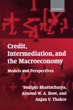 Credit, Intermediation, and the Macroeconomy: Readings and Perspectives in Modern Financial Theory