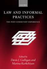 Law and Informal Practices: The Post-Communist Experience