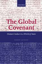 The Global Covenant: Human Conduct in a World of States