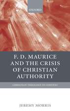 F D Maurice and the Crisis of Christian Authority