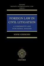 Foreign Law in Civil Litigation: A Comparative and Functional Analysis