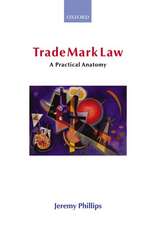 Trade Mark Law: A Practical Anatomy