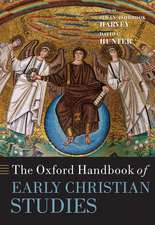 The Oxford Handbook of Early Christian Studies