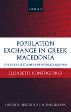 Population Exchange in Greek Macedonia: The Rural Settlement of Refugees 1922-1930