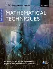 Mathematical Techniques: An Introduction for the Engineering, Physical, and Mathematical Sciences