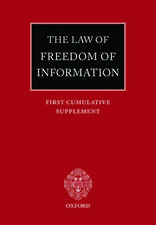 The Law of Freedom of Information: First Cumulative Supplement