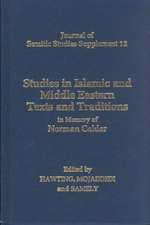 Studies in Islamic and Middle Eastern Texts and Traditions in Memory of Norman Calder