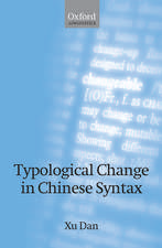 Typological Change in Chinese Syntax