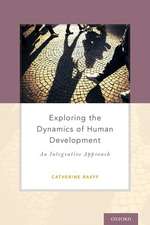 Exploring the Dynamics of Human Development: An Integrative Approach