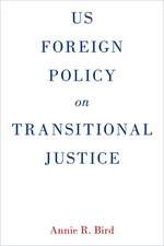 US Foreign Policy on Transitional Justice