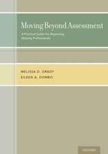 Moving Beyond Assessment