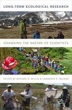 Long-Term Ecological Research: Changing the Nature of Scientists