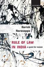 Rule of Law in India: A Quest for Reason