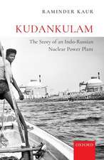 Kudankulam: The Story of an Indo-Russian Nuclear Power Plant