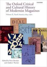 The Oxford Critical and Cultural History of Modernist Magazines: Volume II: North America 1894-1960