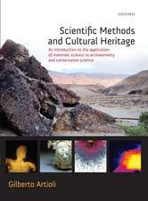 Scientific Methods and Cultural Heritage: An introduction to the application of materials science to archaeometry and conservation science