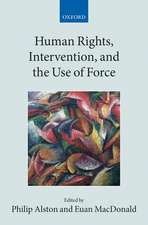 Human Rights, Intervention, and the Use of Force