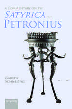 A Commentary on The Satyrica of Petronius