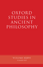 Oxford Studies in Ancient Philosophy, Volume XXXVI