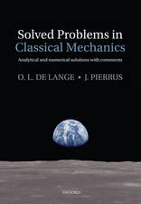 Solved Problems in Classical Mechanics: Analytical and Numerical Solutions with Comments