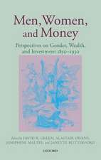 Men, Women, and Money: Perspectives on Gender, Wealth, and Investment 1850-1930