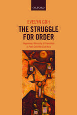 The Struggle for Order: Hegemony, Hierarchy, and Transition in Post-Cold War East Asia