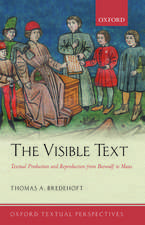 The Visible Text: Textual Production and Reproduction from Beowulf to Maus