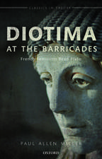 Diotima at the Barricades: French Feminists Read Plato