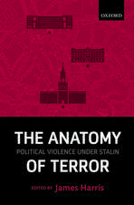 The Anatomy of Terror: Political Violence under Stalin