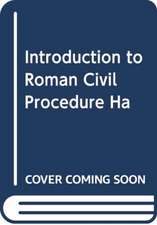 INTRODUCTION TO ROMAN CIVIL PROCEDURE HA