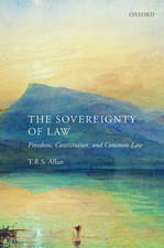 The Sovereignty of Law: Freedom, Constitution and Common Law