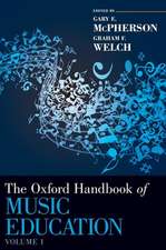 The Oxford Handbook of Music Education, Volume 1