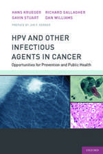 HPV and Other Infectious Agents in Cancer: Opportunities for Prevention and Public Health