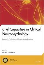 Civil Capacities in Clinical Neuropsychology