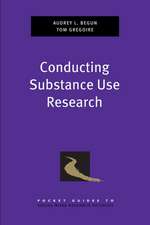 Conducting Substance Use Research