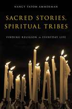 Sacred Stories, Spiritual Tribes