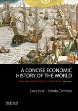 A Concise Economic History of the World: From Paleolithic Times to the Present