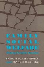 Family Social Welfare: Helping Troubled Families