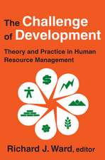 The Challenge of Development: Theory and Practice in Human Resource Management