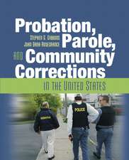 Probation, Parole, and Community Corrections in the United States