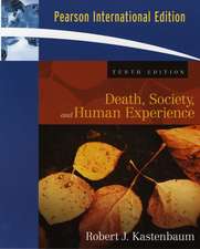 Death, Society, and Human Experience