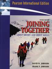 Joining Together: Group Theory and Group Skills: International Edition