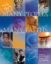 Many Peoples, Many Faiths: Women and Men in the World Religions