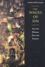 The Wages of Sin