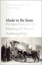 Made to Be Seen: Perspectives on the History of Visual Anthropology