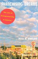 Franchising Dreams: The Lure of Entrepreneurship in America