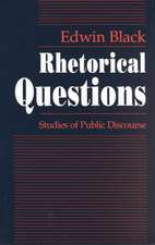 Rhetorical Questions: Studies of Public Discourse