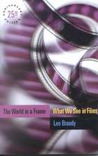 The World in a Frame: What We See in Films, 25th Anniversary Edition